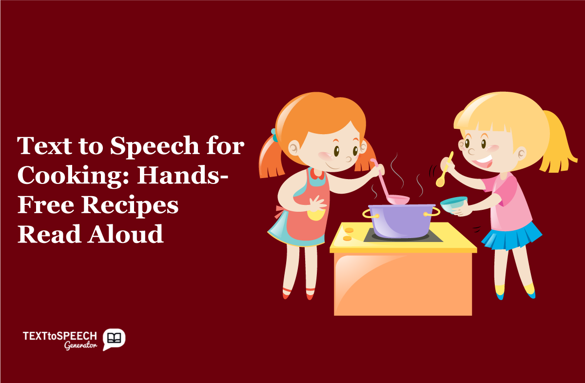 Text-to-Speech-for-Cooking-Hands-Free-Recipes-Read-Aloud